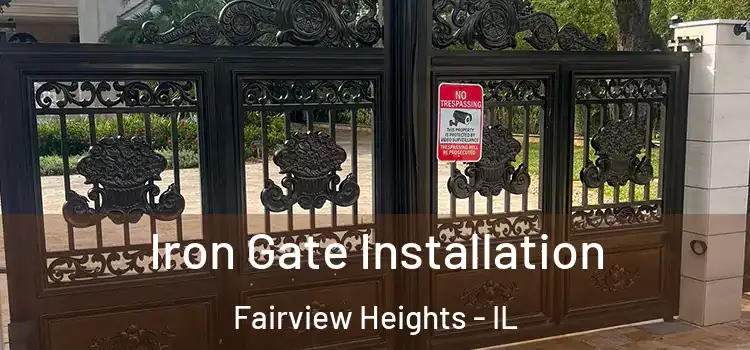  Iron Gate Installation Fairview Heights - IL