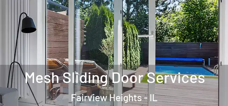Mesh Sliding Door Services Fairview Heights - IL